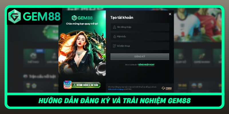 Gem88 zcfxlyk | Link Đăng Ký GEM 88 Chính Thức Tại GEM88.COM 36 Huong Dan Dang Ky Va Trai Nghiem Gem88 1